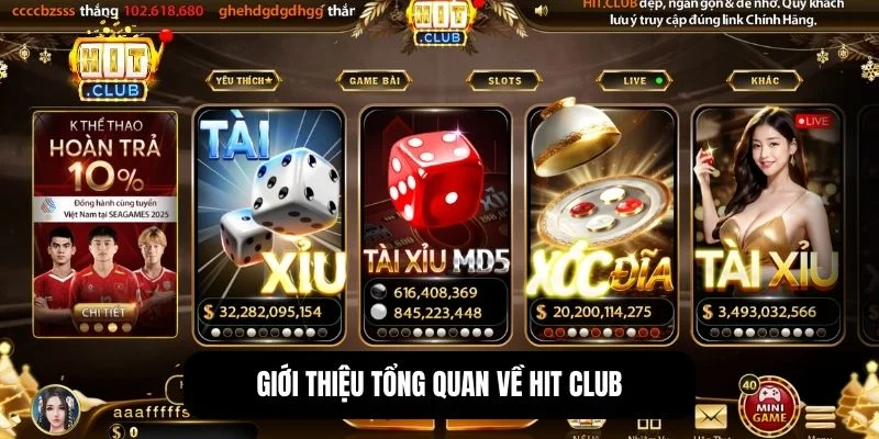 Tổng quan cổng game Hit Club trước khi đánh giá uy tín