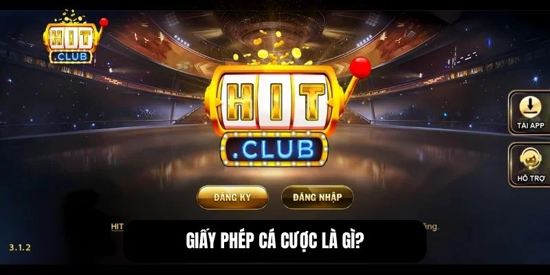 Hitclub có giấy phép cá cược hợp pháp từ đâu? Thông tin cần nắm 2 Khái niệm giấy phép cá cược trực tuyến hợp pháp